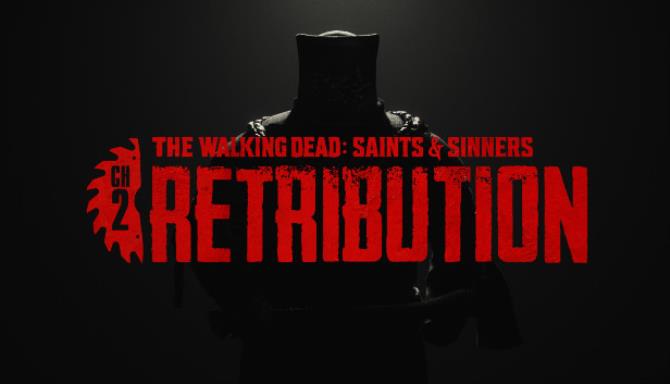 The Walking Dead: Saints &#038; Sinners &#8211; Chapter 2: Retribution Free Download